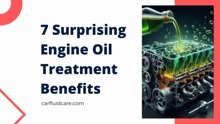 7 Surprising Engine Oil Treatment Benefits