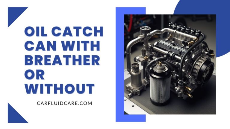 Oil catch can with breather or without